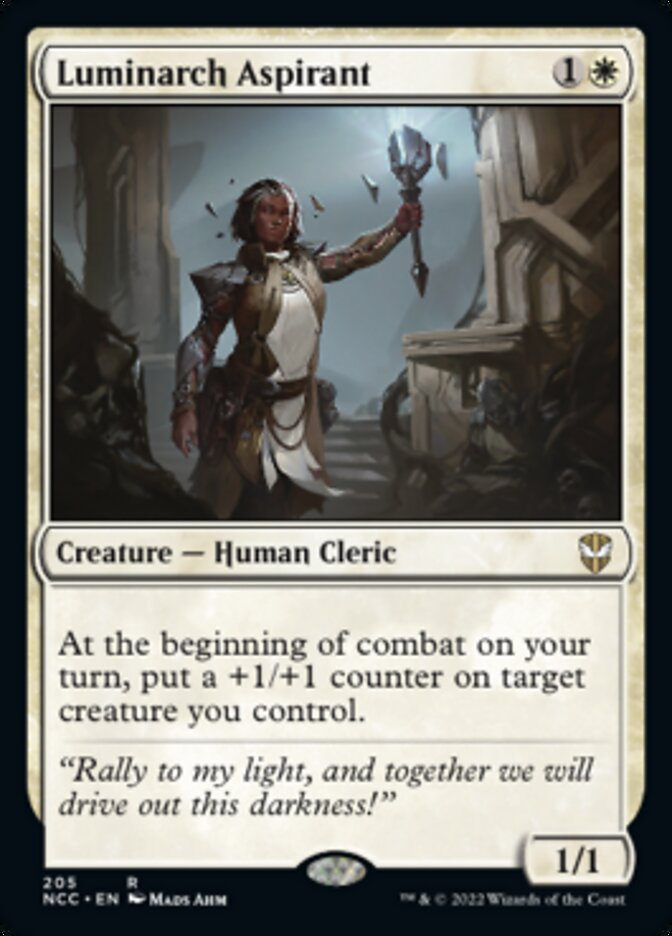 Luminarch Aspirant
 At the beginning of combat on your turn, put a +1/+1 counter on target creature you control.
